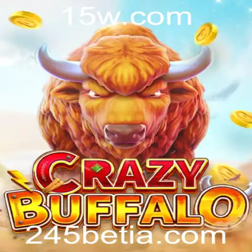 Descubra a Emoção do Jogo CRAZYBUFFALO com 245bet