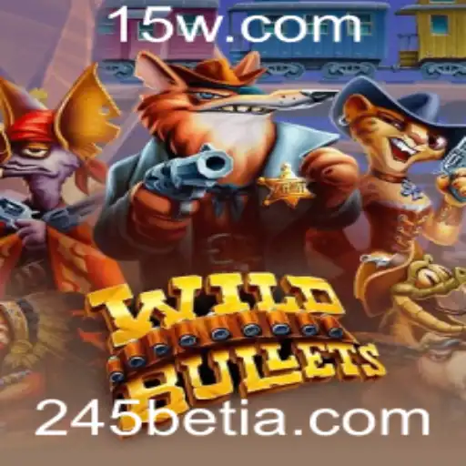 Explorando o Mundo de WildBullets: O Jogo de Estratégia e Aposta com 245bet